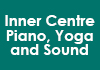 Inner Centre Piano, Yoga and Sound therapist on Natural Therapy Pages