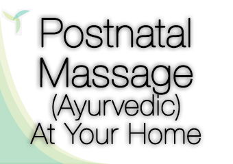 Postnatal Massage (Ayurvedic) At Your Home therapist on Natural Therapy Pages