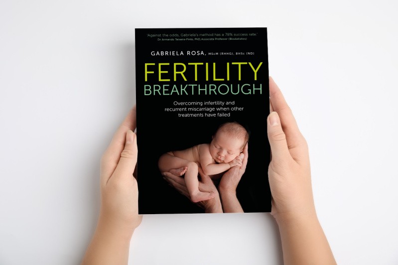 Fertility Breakthrough: Overcoming infertility and miscarriage when other treatments have failed therapist on Natural Therapy Pages