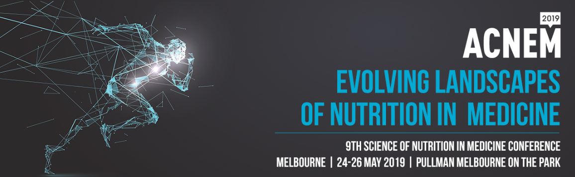 Australasian College of Nutritional and Environmental Medicine Conference ACNEM 2019