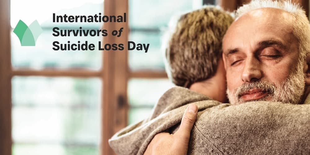 International Survivors of Suicide Loss Day 2019