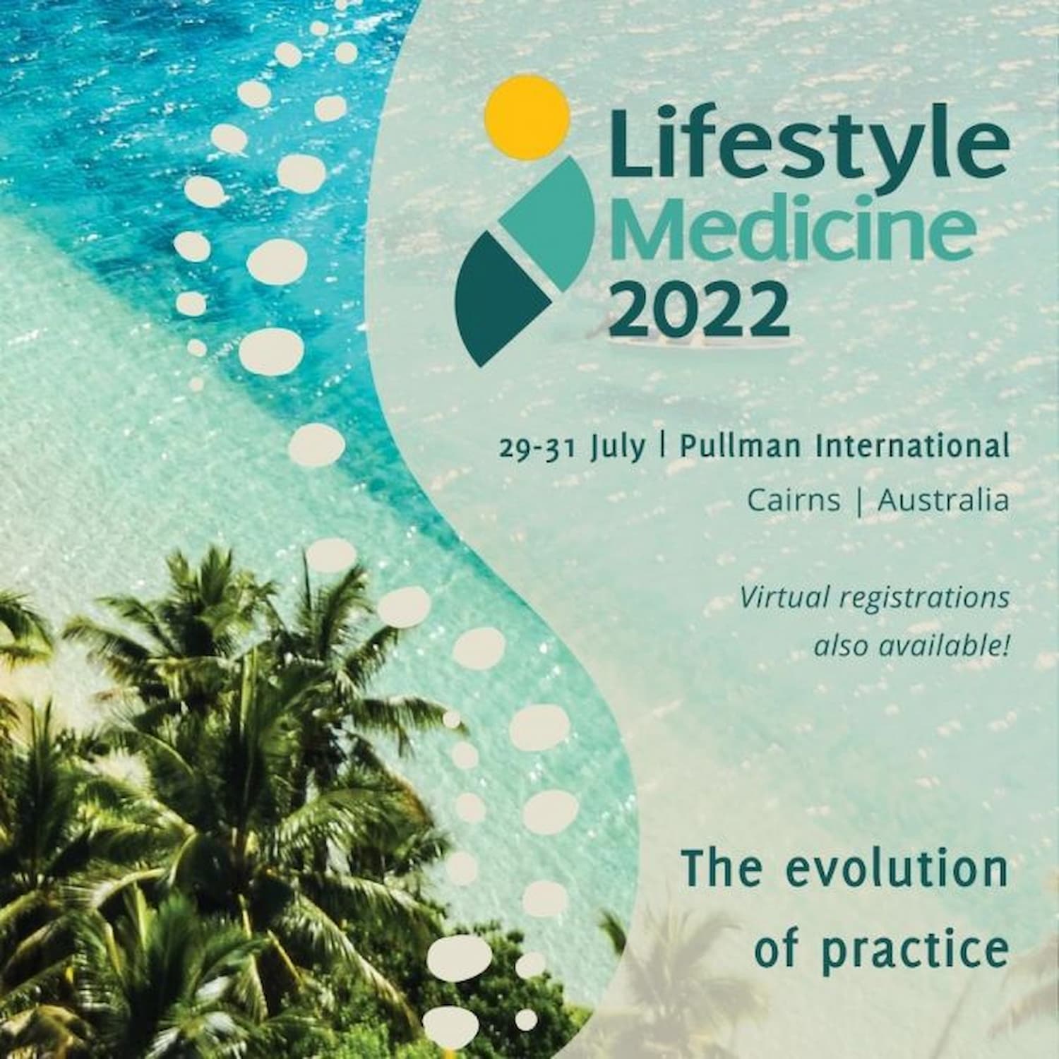 Lifestyle Medicine Conference July 2022: The Evolution of Practice
